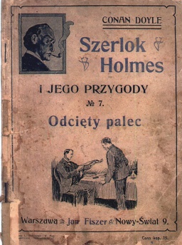 Szerlok Holmes I Jego Przygody No. 7: Odciety palec (1908 Jan Fiszer, Warsaw, Poland) Sherlock Holmes and His Adventures No. 7: The Amputated Finger
