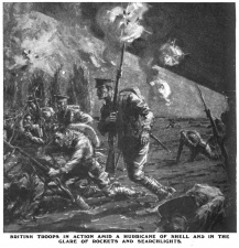 British troops in action amid a hurricane of shell and in the glare of rockets and searchlights.