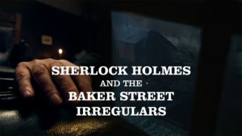 Sherlock Holmes and the Baker Street Irregulars