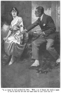 "In an instant he had snatched the letter. With a cry of despair she tried to regain it, but he held her off with one hand while his eyes faced over it."