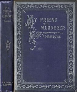 My Friend the Murderer (Handy Volume No. 24)