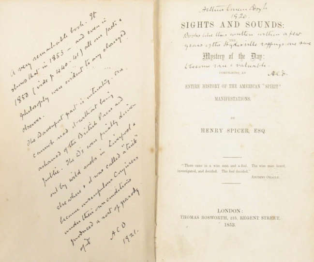 A very remarkable book. It shows that in 1853 — and even in 1850 (vide p 440-41) all our facts and philosophy were evident to any clear eyed observer. The Davenport part is interesting. One cannot read it without being ashamed of the British Press and public. The D's were finally driven out by the wild snobs in Liverpool. Elsewhere it was called a "trick" because unscrupulous Conjurers under their own conditions produced a sort of parody of it. A. C. D. 1921. Arthur Conan Doyle 1920. Books like this written a few years of the Stydesville rappings have sure become rare and valuable. ACD Dedicace in Sights and Sounds