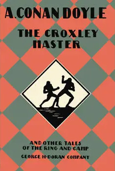The Croxley Master and Other Tales of Ring and Camp (1925) dustjacket