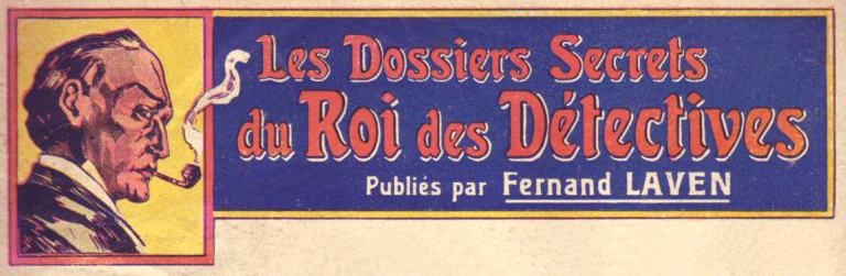 File:La-nouvelle-populaire-1907-1908-les-dossiers-secrets-du-roi-des-detectives-header.jpg