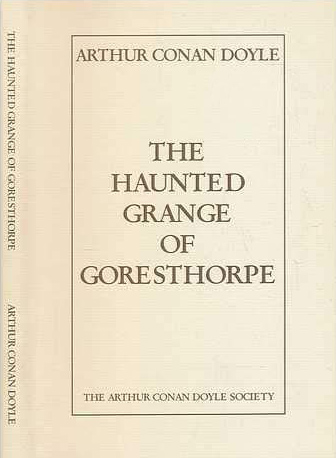 File:The-arthur-conan-doyle-society-2000-the-haunted-grange-of-goresthorpe.jpg