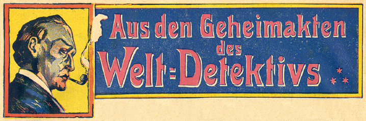 File:Verlagshaus-fur-voksliteratur-und-kunst-1907-1911-aus-den-geheimakten-des-welt-detektivs-header.jpg