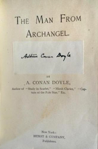 Arthur Conan Doyle Autograph in The Man from Archangel