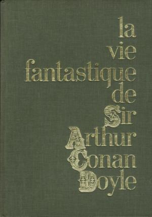 File:Walter-beckers-1966-la-vie-fantastique-de-sir-arthur-conan-doyle.jpg