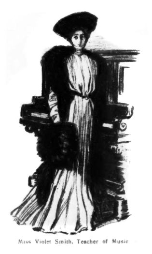 Miss Violet Smith, Teacher of Music.