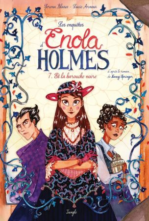 Les Enquêtes d'Enola Holmes No. 7 : Et la barouche noire (13 october 2022)