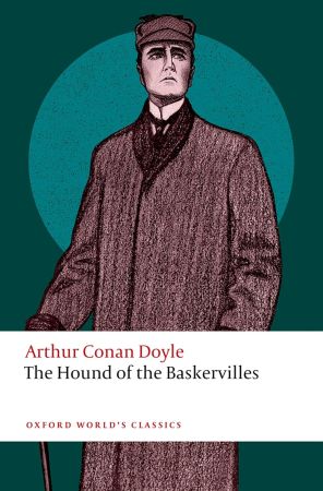 The Hound of the Baskervilles Oxford University Press, 2023 Buy on Amazon