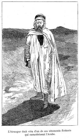 The stranger was dressed in the flowing robes of an Arab