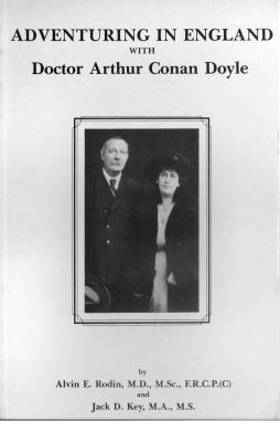 Adventuring in England with Doctor Arthur Conan Doyle by Alvin E. Rodin & Jack D. Key (Key Rod Literary, 1986)