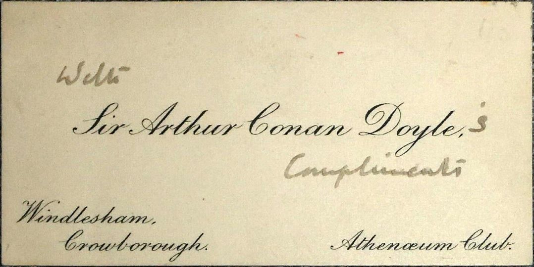 With Sir Arthur Conan Doyle's compliments, Dedicace on Arthur Conan Doyle's calling card (ca. 1901).