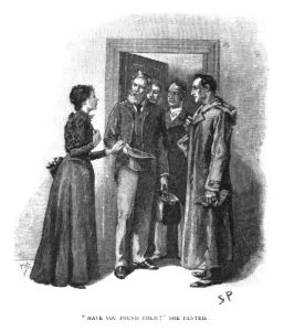 'Have you found them?' she panted.