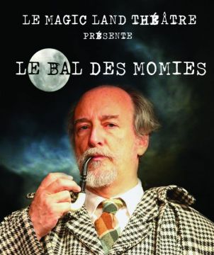 Le Bal des Momies (29 nov - 4 jan 2020)