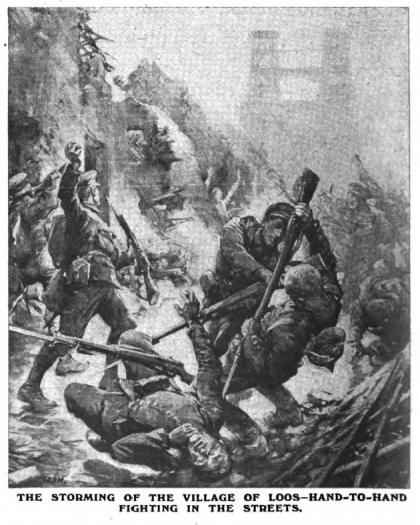 The storming of the village of Loos — hand-to-hand fighting in the streets.