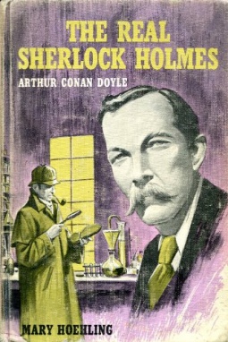 The Real Sherlock Holmes by Mary Hoehling (Julian Massner, 1965)