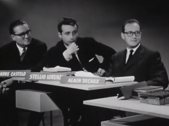 André Castelot, Stellio Lorenzi and Alain Decaux The historians