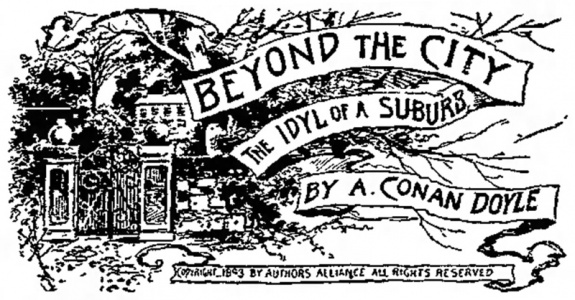 Beyond the City: The Idyl of a Suburb (on each issues)