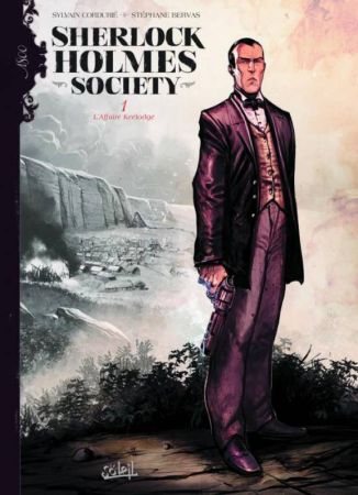 Sherlock Holmes Society No. 01 : L'Affaire Keelodge (Soleil, 6 may 2015)