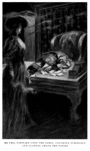 He fell forward upon the table, coughing furiously and clawing among the papers. (CHAS)