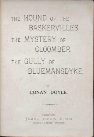 "The Hound of the Baskervilles ; The Mystery of Cloomber ; The Gully of Bluemansdyke" title page (1902)