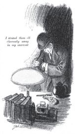 I stowed them all discreetly away in my overcoat.