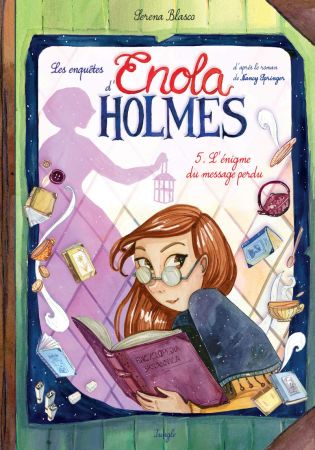 Les Enquêtes d'Enola Holmes No. 5 : L'Énigme du message perdu (25 april 2018)