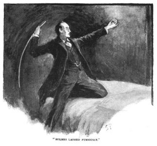 Holmes lashed furiously.