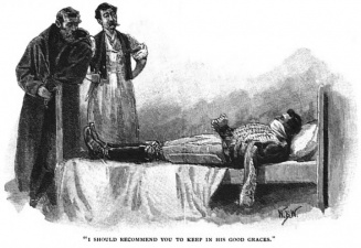 "I should recommend you to keep in his good graces."