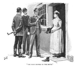 The maid showed us the boots.