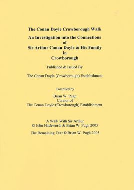 The Conan Doyle Crowborough Walk by Brian W. Pugh (privately published, 2005)