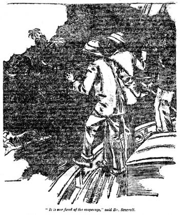 "It is our fiend of the cooperage," said Dr. Severall.