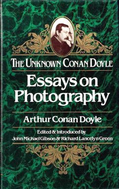 Essays on Photography by Arthur Conan Doyle (Secker Warburg, 1982)