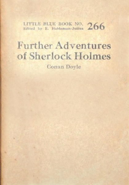 File:Haldeman-julius-ca1922-little-blue-book-266-further-adventures-of-sherlock-holmes.jpg