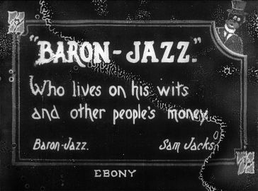 "Baron-Jazz." Who lives on his wits and other people's money.