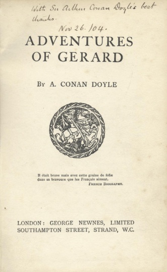 With Sir Arthur Conan Doyle's best thanks, Nov. 26 /04 Dedicace in Adventures of Gerard