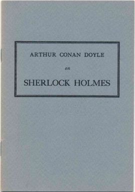 Arthur Conan Doyle on Sherlock Holmes: speeches at the Stoll Convention dinner (The Favil Press, 1981)