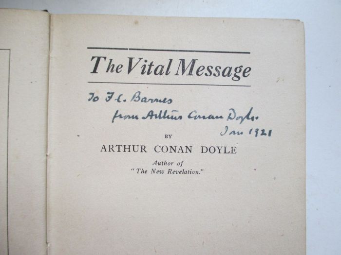 To J. C. Barnes from Arthur Conan Doyle. Jan 1921 (january 1921) Dedicace in The Vital Message (Hodder & Stoughton Ltd., 1919)