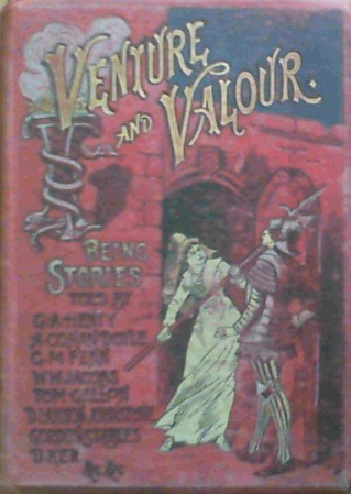 Venture and Valour (1900)