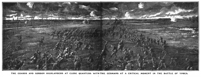 The Guards and Gordon Highlanders at close quarters with the Germans at a critical moment in the battle of Ypres.