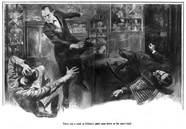 There was a crash as Holmes' pistol came down on the man's head.