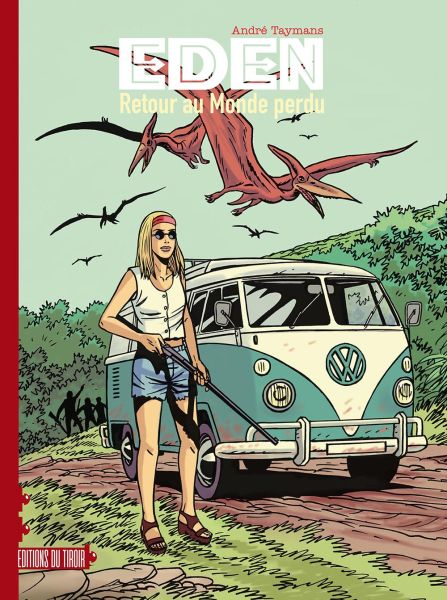 Eden : Retour au Monde perdu (Les Éditions du Tiroir, 12 december 2019)