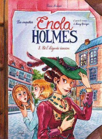 Les Enquêtes d'Enola Holmes No. 8 : Et l'élégante évasion (23 november 2023)