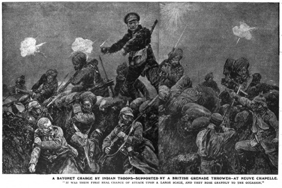 A bayonet chargeby Indian troops — supported by a British grenade thrower — at Neuve Chapelle.
