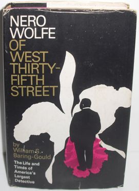 Nero Wolfe of West Thirty-Fifth Street: The life and times of America's largest private detective (1969, Viking Press)