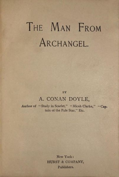 File:Hurst-1901-cambridge-classics-the-man-from-archangel-titlepage.jpg