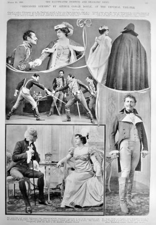 "Brigadier Gerard," by Arthur Conan Doyle, at the Imperial Theatre. (The Illustrated Sporting & Dramatic News, 24 march 1906, p. 125).