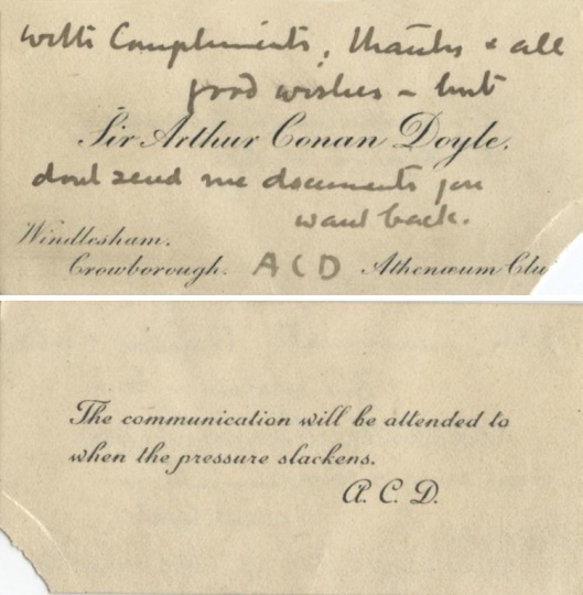 With Compliments, thanks & all good wishes — but don't send me documents you want back. A C D. Dedicace on Arthur Conan Doyle's calling card (ca. 1901).